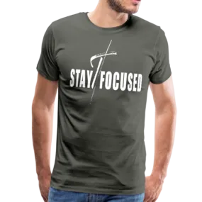 Stay Focused Graphic Text Mens T-Shirt