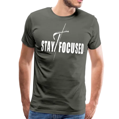 Stay Focused Graphic Text Mens T-Shirt